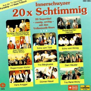 20x Innerschwyzer Schtimmig