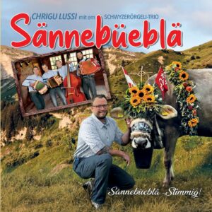 Sännebüeblä-Stimmig!
