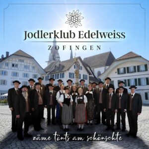 zäme tönts am schönschte